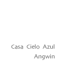 Casa Cieolo Azul, Angwin